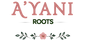 A'Yani Roots - Home